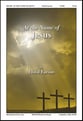 At the Name of Jesus SATB choral sheet music cover